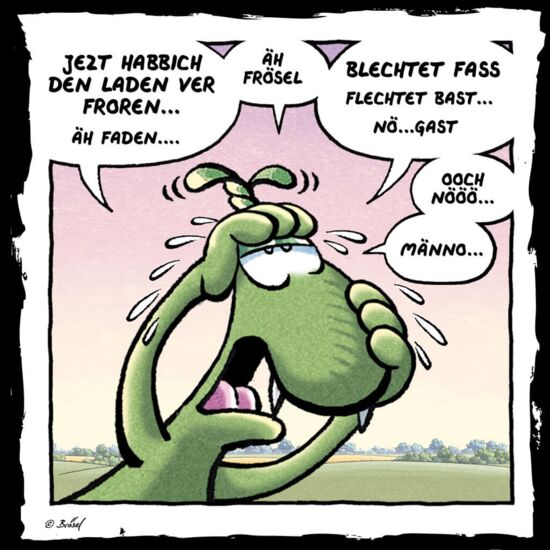 Blödis Newsletter: Jetzt habbich den Laden verfroren… äh Faden…